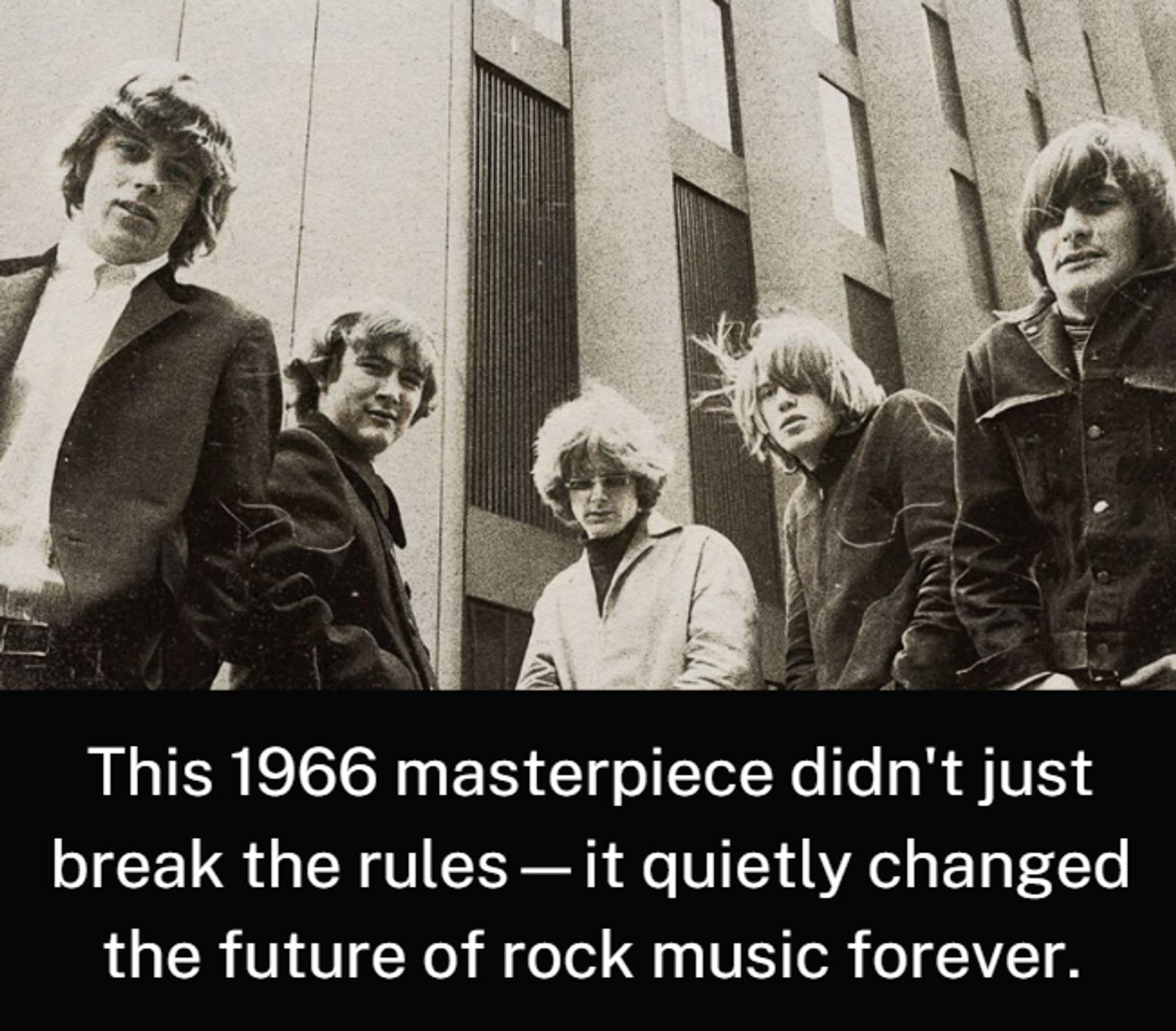 This 1966 masterpiece didn't just break the rules—it quietly changed the future of rock music forever.