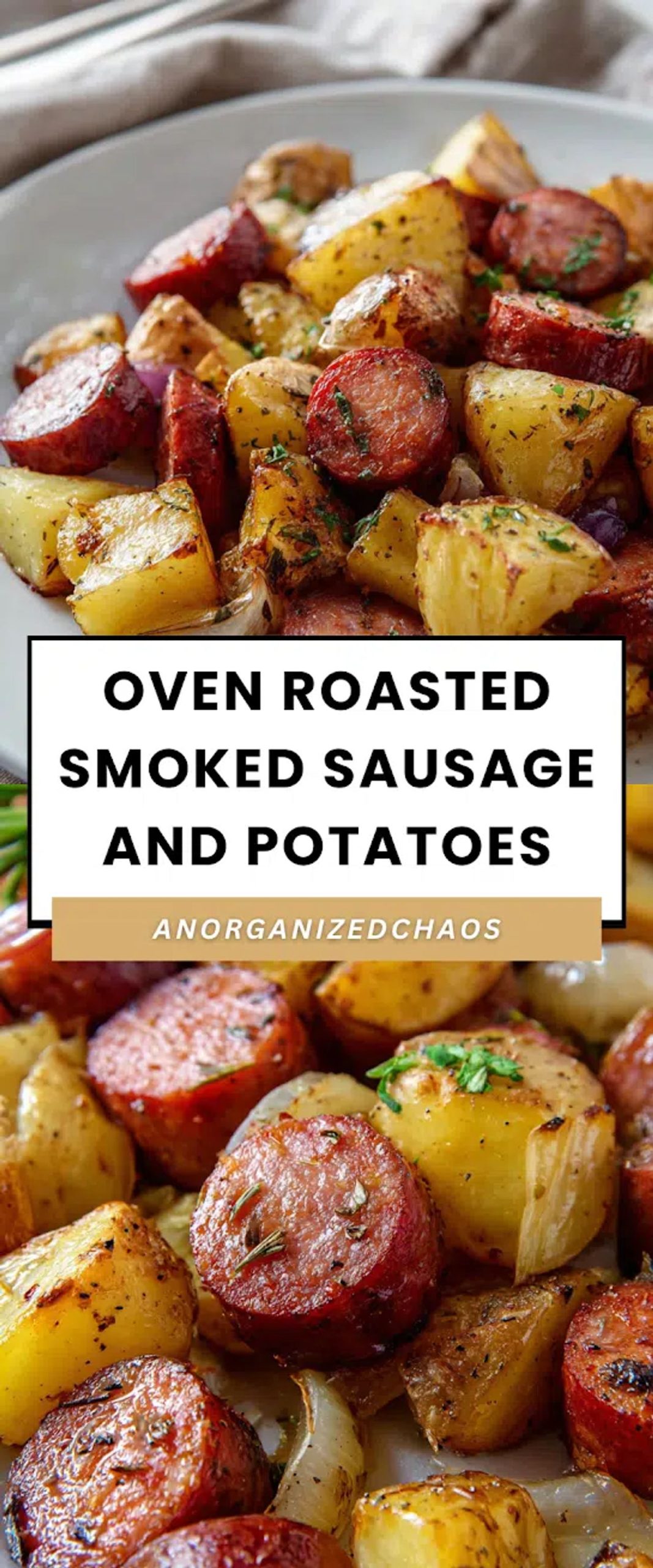Oven Roasted Smoked Sausage and Potatoes