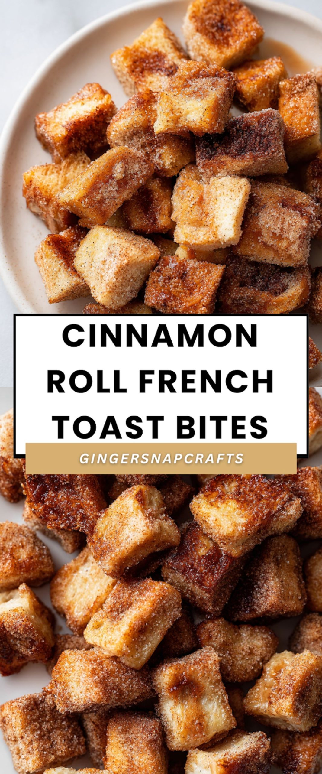Cinnamon Roll French Toast Bites