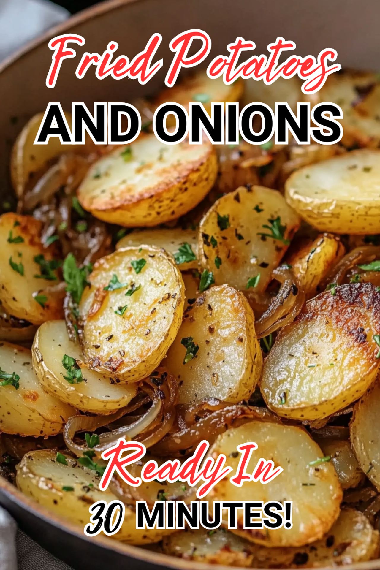 Fried Potatoes and Onions