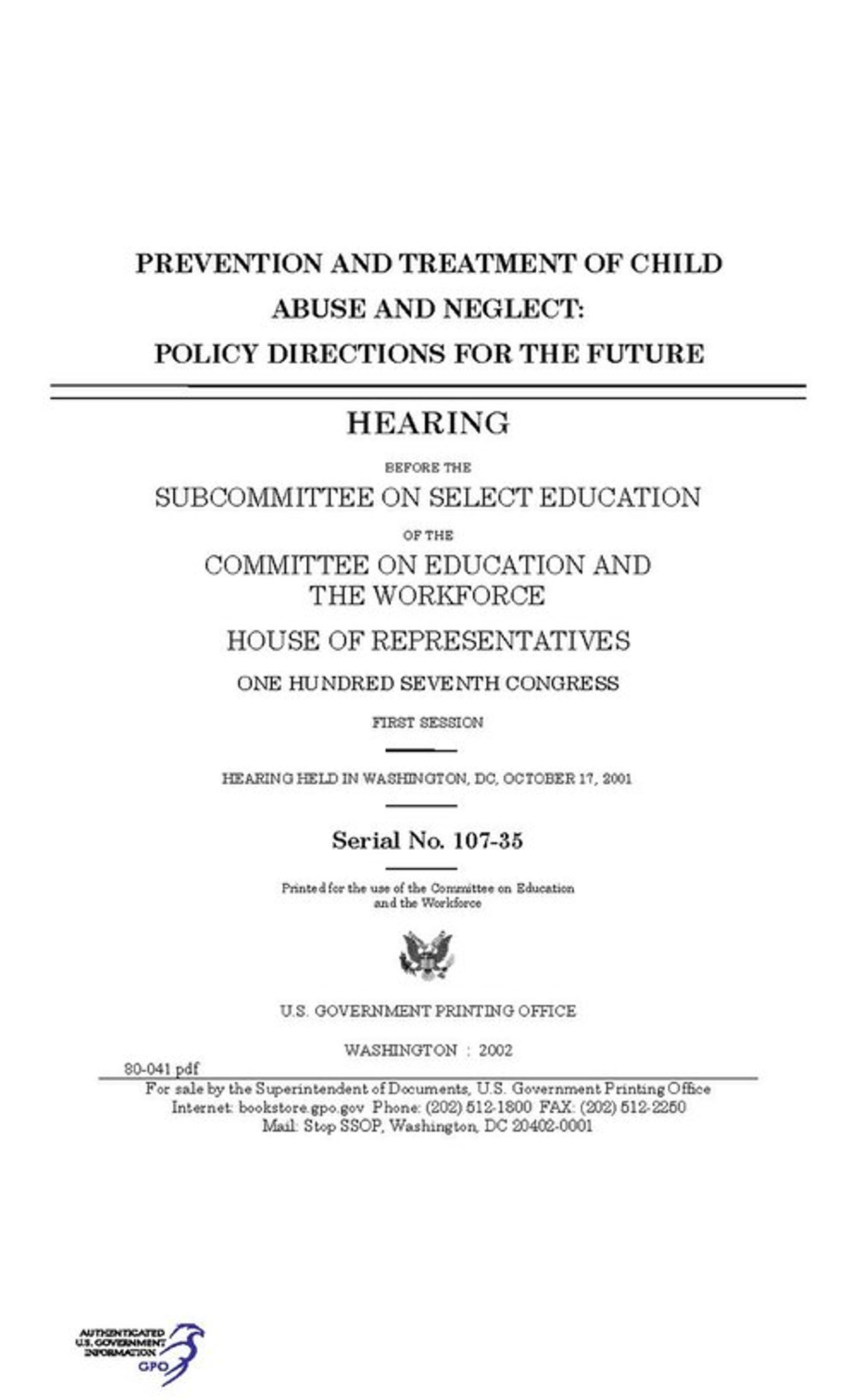 PREVENTION AND TREATMENT OF CHILD ABUSE AND NEGLECT- POLICY DIRECTIONS FOR THE FUTURE (IA gov.gpo.fdsys.CHRG-107hhrg80041)
