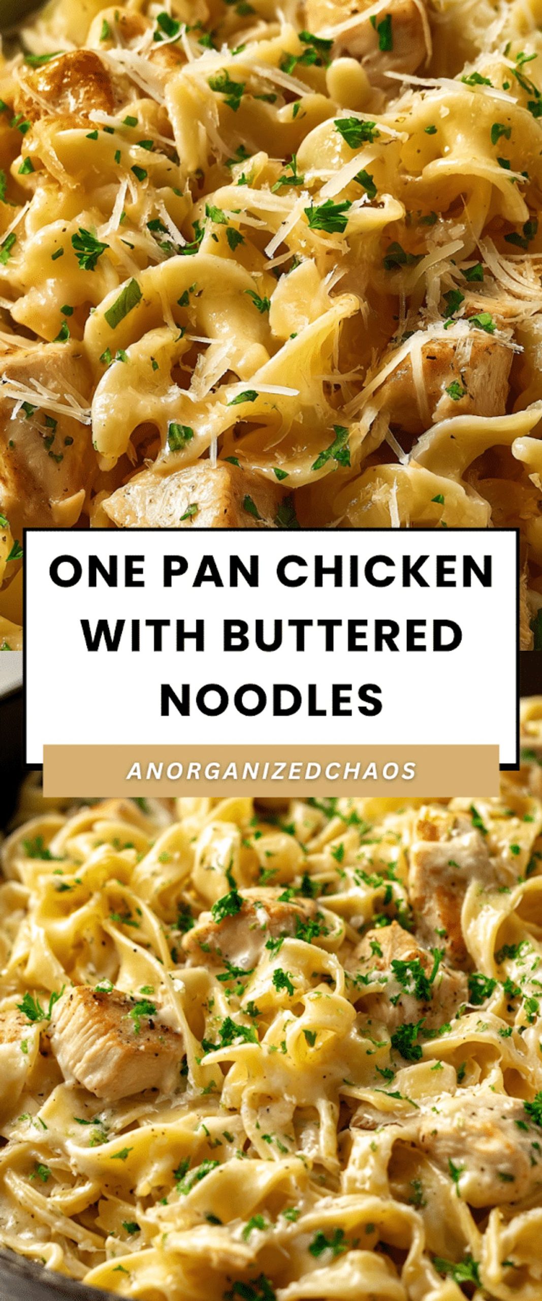 One Pan Chicken with Buttered Noodles