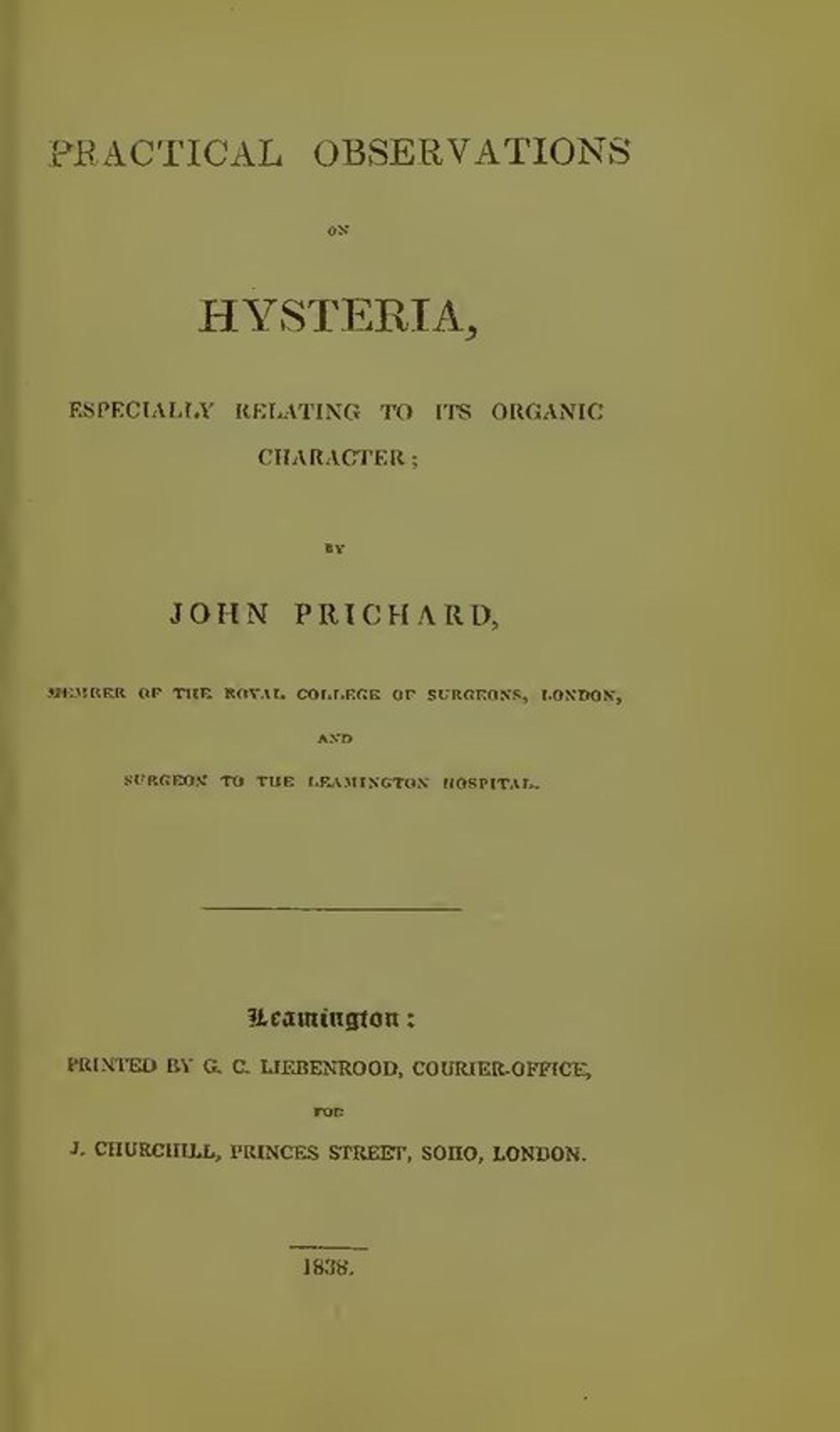 Practical observations on hysteria - especially relating to its organic character (IA b21963149)