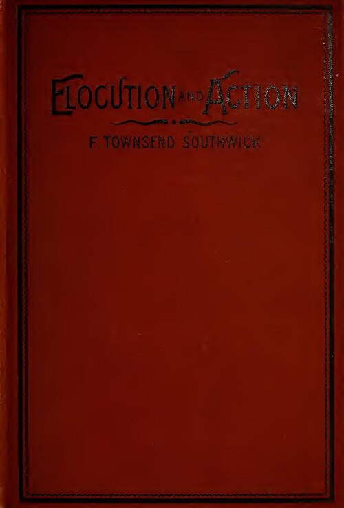 Elocution and action (IA elocutionactio00sout)