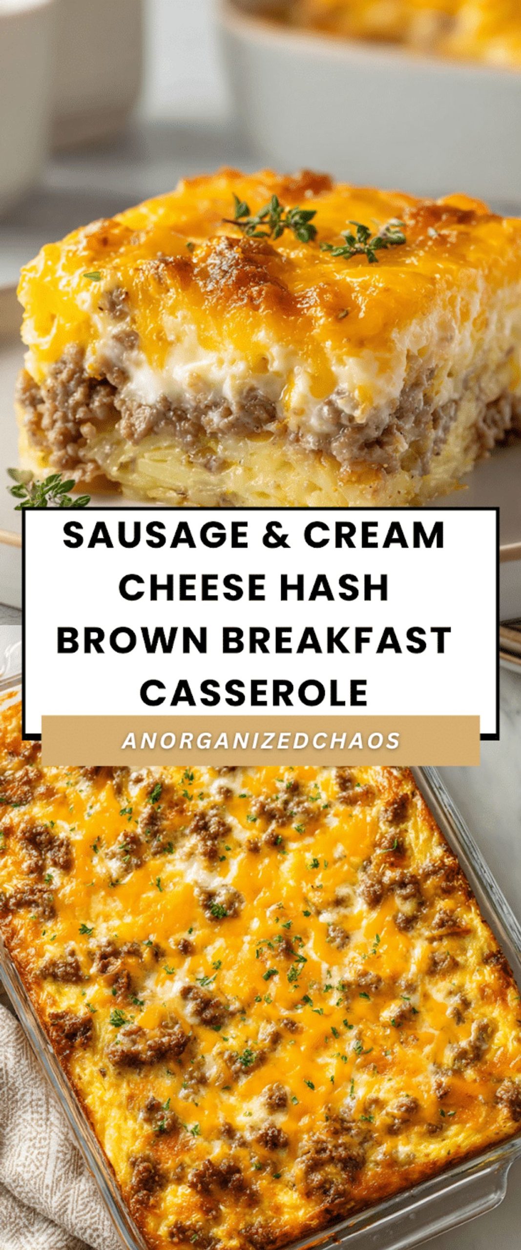 Sausage & Cream Cheese Hash Brown Breakfast Casserole