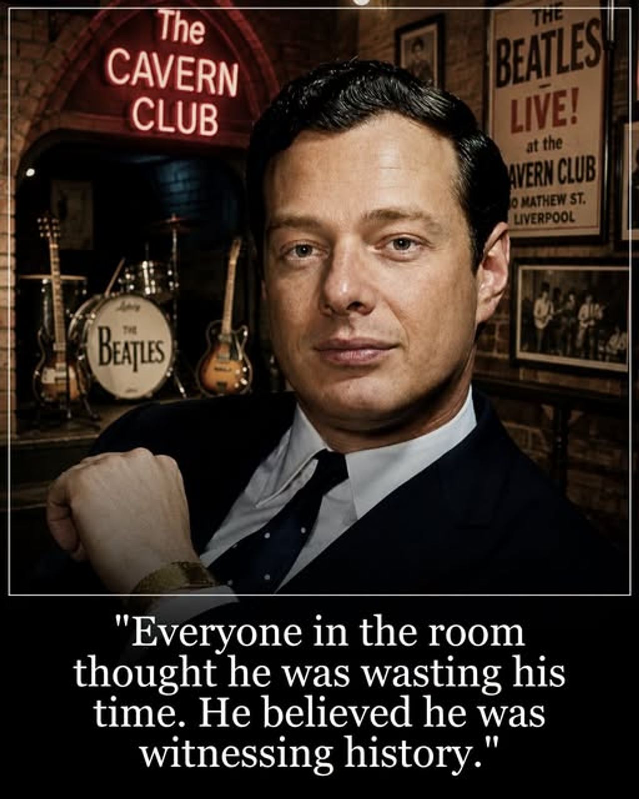 The night Brian Epstein saw what everyone else missed