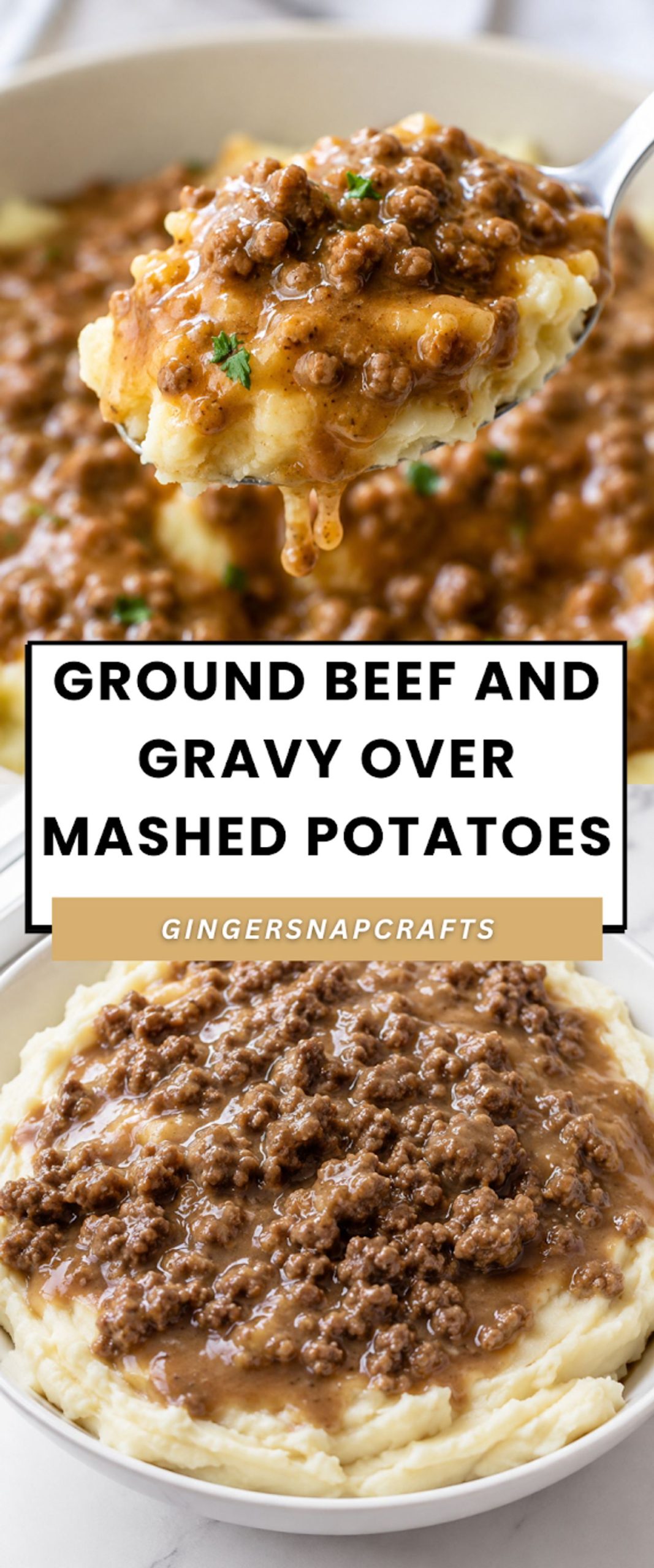 Ground Beef and Gravy Over Mashed Potatoes
