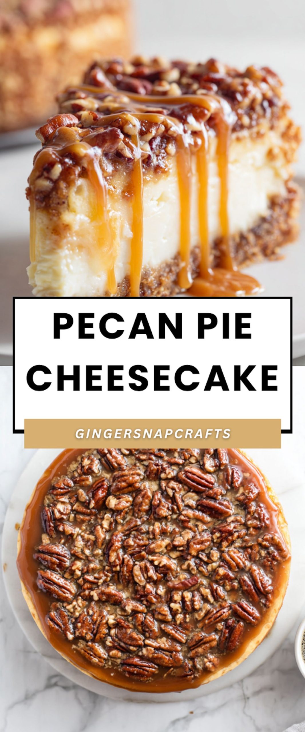 Pecan Pie Cheesecake